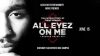 All Eyez On Me Movie Premier