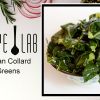 The Recipe Lab: Vegan Collard Greens