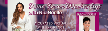 Wine Down Wednesdays With Guest Dr. Shari Hicks-Graham