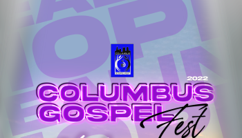The 38th Annual Columbus GospelFest