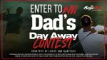 WXMG Dad Day Away Contest Graphics | iOne Local Sales | 2023-06-05