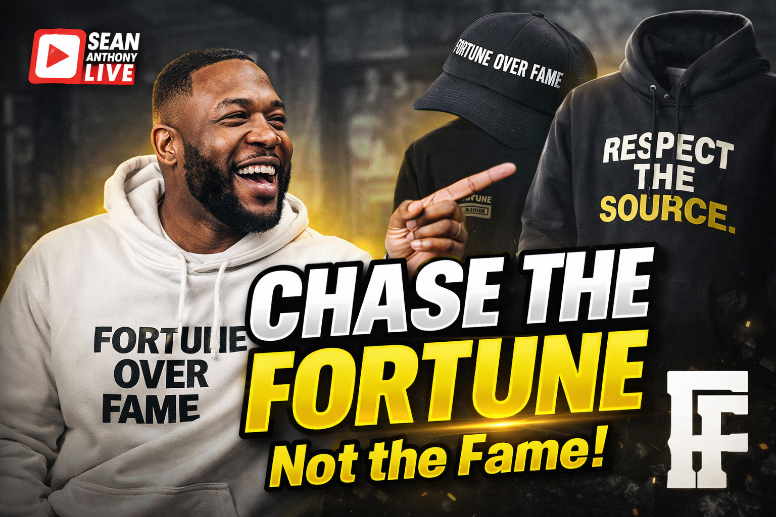 Sean Anthony Fortune Over Fame