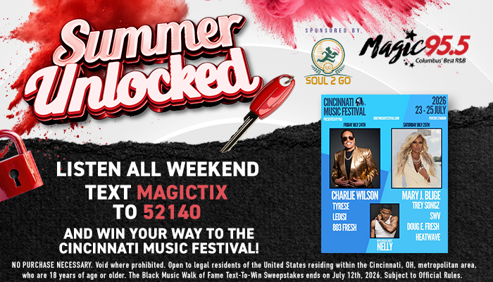 Summer Unlocked festival poster with text "LISTEN ALL WEEKEND TEXT MAGICTIX TO 52140 AND WIN YOUR WAY TO THE CINCINNATI MUSIC FESTIVAL" and featuring images of Charlie Wilson, Mary J. Blige, and Nelly.