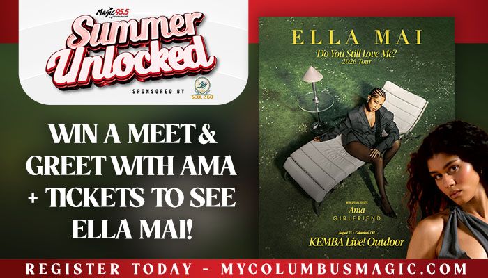 Summer Unlocked sponsored by Magic 95.5 radio. Win a meet and greet with Ella Mai and tickets to see her live.